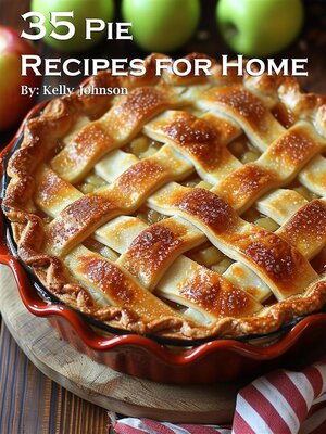 cover image of 35 Pie Recipes for Home